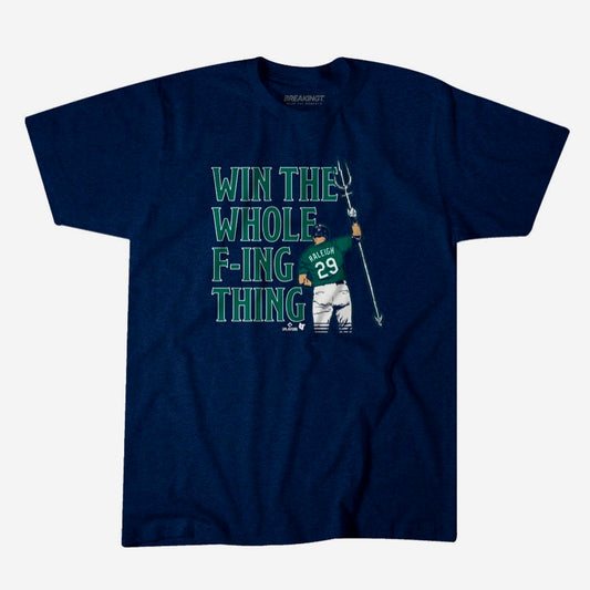 Mariners Cal Raleigh "Win The Whole F-ING Thing" Navy Tee